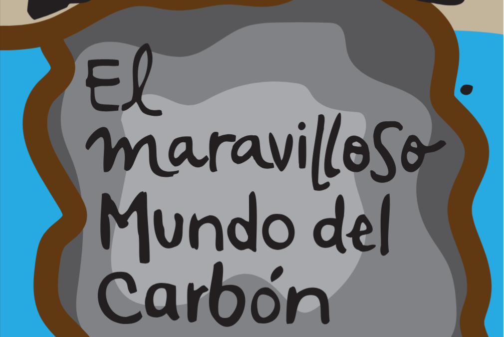El maravilloso mundo del carbón